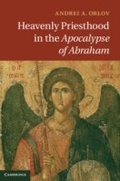 Abbildung von: Heavenly Priesthood in the Apocalypse of Abraham - Cambridge University Press