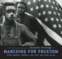 Enlarge image Cover: Marching For Freedom - Viking Books for Young Readers