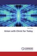 Cover: Union with Christ for Today - LAP Lambert Academic Publishing