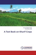 Cover: A Text Book on Kharif Crops - LAP Lambert Academic Publishing