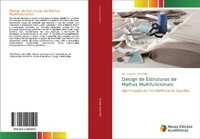 Abbildung von: Design de Estruturas de Malhas Multifuncionais - Novas Edicoes Academicas