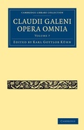 Cover: Claudii Galeni Opera Omnia - Cambridge University Press
