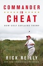 Cover: Commander in Cheat: How Golf Explains Trump - Headline