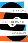 Cover: Spiritual Choreographies - Open Letter