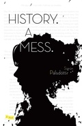 Cover: History. A Mess. - Open Letter