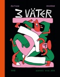 Cover: Drei V&auml;ter - Edition Moderne
