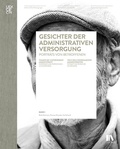 Cover: Gesichter der administrativen Versorgung / Visages de l'internement administratif / Volti dell'internamento amministrativo - Chronos