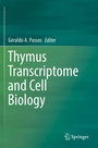 Cover: Thymus Transcriptome and Cell Biology - Springer