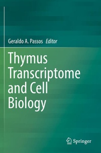Enlarge image Cover: Thymus Transcriptome and Cell Biology - Springer