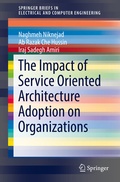 Cover: The Impact of Service Oriented Architecture Adoption on Organizations - Springer