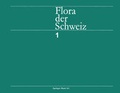 Cover: Flora der Schweiz und angrenzender Gebiete - Birkh&auml;user