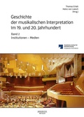 Cover: Geschichte der musikalischen Interpretation im 19. und 20. Jahrhundert, Band 2 - J.B. Metzler