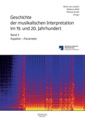 Cover: Geschichte der musikalischen Interpretation im 19. und 20. Jahrhundert, Band 3 - J.B. Metzler