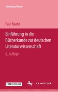 Cover: Einf&uuml;hrung in die B&uuml;cherkunde zur deutschen Literaturwissenschaft - J.B. Metzler