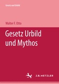 Cover: Gesetz Urbild und Mythos - J.B. Metzler
