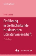 Cover: Einf&uuml;hrung in die B&uuml;cherkunde zur deutschen Literaturwissenschaft - J.B. Metzler