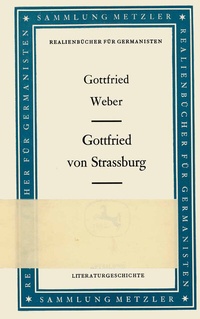 Enlarge image Cover: Gottfried von Strassburg - J.B. Metzler
