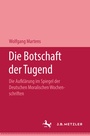 Cover: Die Botschaft der Tugend - J.B. Metzler