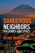 Cover: Dangerous Neighbors: Volcanoes and Cities - Cambridge University Press