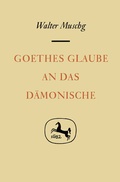 Cover: Goethes Glaube an das D&auml;monische - J.B. Metzler