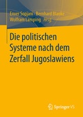 Cover: Die politischen Systeme der Nachfolgestaaten Jugoslawiens - Springer VS