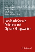 Cover: Handbuch Soziale Praktiken und Digitale Alltagswelten - Springer VS