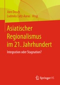 Cover: Asiatischer Regionalismus im 21. Jahrhundert - Springer VS