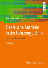 Abbildung von: Elektrische Antriebe in der Fahrzeugtechnik - Springer Vieweg