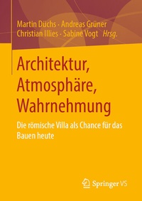 Abbildung von: Architektur, Atmosphäre, Wahrnehmung - Springer VS
