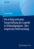 Cover: Die erfolgswirksame Ausgestaltung der Logistik in Verbundgruppen : Eine empirische Untersuchung - Springer Gabler