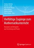 Cover: Vielf&auml;ltige Zug&auml;nge zum Mathematikunterricht - Springer Spektrum