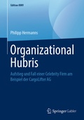 Cover: Organizational Hubris - Springer Gabler