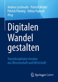 Abbildung von: Digitalen Wandel gestalten - Springer Gabler