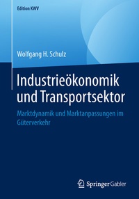 Abbildung von: Industrieökonomik und Transportsektor - Springer Gabler