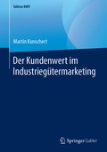 Cover: Der Kundenwert im Industrieg&uuml;termarketing - Springer Gabler