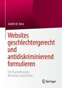 Abbildung von: Websites geschlechtergerecht und antidiskriminierend formulieren - Springer