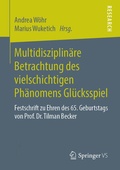 Abbildung von: Multidisziplinäre Betrachtung des vielschichtigen Phänomens Glücksspiel - Springer VS
