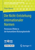 Cover: Die Nicht-Entstehung internationaler Normen - Springer VS
