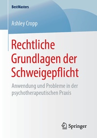 Abbildung von: Rechtliche Grundlagen der Schweigepflicht - Springer
