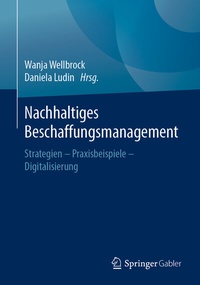 Abbildung von: Nachhaltiges Beschaffungsmanagement - Springer Gabler