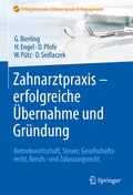 Cover: Zahnarztpraxis - erfolgreiche &Uuml;bernahme und Gr&uuml;ndung - Springer