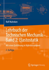 Abbildung von: Lehrbuch der Technischen Mechanik - Band 2: Elastostatik - Springer Vieweg