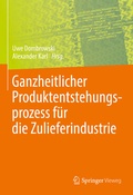 Cover: Ganzheitlicher Produktentstehungsprozess f&uuml;r die Zulieferindustrie - Springer Vieweg