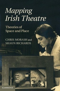 Enlarge image Cover: Mapping Irish Theatre - Cambridge University Press