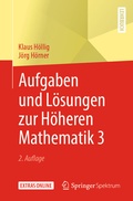 Cover: Aufgaben und L&ouml;sungen zur H&ouml;heren Mathematik 3 - Springer Spektrum