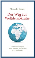 Cover: Der Weg zur Weltdemokratie - tredition