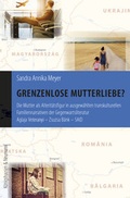 Cover: Grenzenlose Mutterliebe? - K&ouml;nigshausen & Neumann
