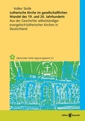 Cover: Lutherische Kirche im gesellschaftlichen Wandel des 19. und 20. Jahrhunderts - Edition Ruprecht