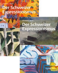 Enlarge image Cover: Der Schweizer Expressionismus - Scheidegger & Spiess