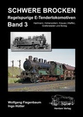 Cover: Schwere Brocken. Regelspurige E-Tenderlokomotiven - Herdam, W